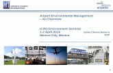 Airport Environmental Management An Overview ICAO ... · 1 hr 1 yr 1 hr 1yr 1 hr 8 hr 1 d 1 yr WHO 125 - 200 40 30 10 - - EU 350 20 200 40 - 10 50 40 Australia 520 50 220 50 - 10