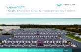 High Power DC Charging System · 2019. 5. 24. · A scalable and flexible high power charging solution The Veefil-PK system is ready to serve the electric vehicles (EVs) of today