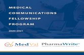 MEDICAL COMMUNICATIONS FELLOWSHIP PROGRAM · a 1-year postdoctoral fellowship in the medical communication industry beginning July 1, 2020. The program includes a teaching component