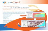 Harness the Power of Wind Farm Design - Dashboards€¦ · Harness the Power of Wind Farm Design Built on the success of the community edition, openWind® Enterprise is a flexible