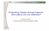 New Projecting climate change impacts: how robust are our methods?uest.ntua.gr/adapttoclimate/proceedings/full_paper/... · 2015. 11. 27. · Generic assessment methods ... Project