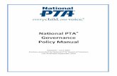 National PTA Governance Policy Manual...2020/09/30  · National PTA® Governance Policy Manual Adopted – June 2007 Portions amended by National PTA ® Board of Directors Last Amended