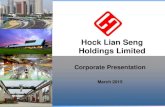 Hock Lian Seng Infrastructure Limitedhlsgroup.listedcompany.com/newsroom/20150330_180912_J2T...2015/03/30  · taken without the prior written consent of Hock Lian Seng Holdings Limited.