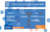 Spring 2020 SCSB Colloquium Series · Spring 2020 SCSB Colloquium Series For more information, please visit our website: General Info: Time: 4PM-5PM, reception to follow Location: