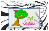 Reimagining Tu B’Shevat...A Note to Parents Tu B’Shevat is known as the birthday of the trees. But for many, it’s not a holiday that they know at all. Given that it is a “lesser”