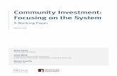 Community Investment: Focusing on the Systemkresge.org/sites/default/files/Kresge-Community...rather than a system for conducting socially valuable activity, may make it difficult