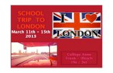 SCHOOL TRIP TO LONDON - ac-strasbourg.fr · This year we went on a school trip to London. It was great! The first day, we met our host family. They were nice. They didn't speak French