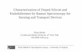 Characterization of Doped Silicon and Endofullerenes by Raman … · 2009. 4. 9. · Characterization of Doped Silicon and Endofullerenes by Raman Spectroscopy for Sensing and Transport