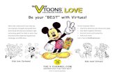 Be your “BEST” with Virtues! · Be your “BEST” with Virtues! When kids understand virtues they tap into character strengths that guide them when faced with decisions between