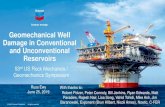 Geomechanical Well Damage in Conventional and ......and Unconventional Reservoirs 53 rd US Rock Mechanics / Geomechanics Symposium Russ Ewy. June 25, 2019. ... • Screening methods