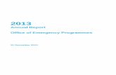 Annual Report Office of Emergency Programmes · response. In 2013, EMOPS led the finalization and received approval of the Level 2 emergency procedures and facilitated the successful
