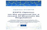 New EDPS Opinion on the proposal for a recast of Brussels IIa … · 2018. 2. 16. · The Brussels IIa Regulation is the cornerstone of judicial cooperation in family matters in the