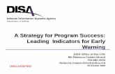 A Strategy for Program Success: Leading Indicators for ......7 Tenets about Leading Indicators • Indicators need to identify problems that have tractable solutions – Confirming