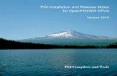 PGI Installation and Release Notes for OpenPOWER CPUs · RELEASE OVERVIEW Welcome to the first public Beta Release of the PGI Accelerator™ C11, C++14 and Fortran 2003 compilers