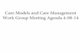 Care Models and Care Management Work Group Meeting Agenda …healthcareinnovation.vermont.gov/sites/hcinnovation/files/CMCM.4.0… · Persons 65 years and over, percent, 2012 15.7%
