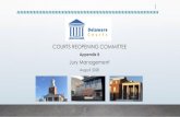 COURT REOPENING COMMITTEE - DelawareJURY MANAGEMENT When the Reopening Committee made its recommendations in May of 2020, it requested some additional time to develop a plan on how