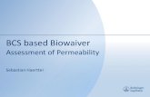 BCS based Biowaiver · •Proof of BCS I, high permeability may be challenging for ... Presentation title, date, author 16 High permeability proven via in vivo PK •“Permeability