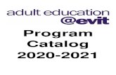 Program Catalog 2020-2021 · Aesthetics Collision Repair ... process of publicly attesting that a specified quality or standard has been achieved or exceeded (AMTA Definition). Page