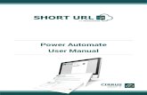 Power Automate User Manual - Short URL App · o Long URL *: Specify the long URL which you would like to shorten. o Base Domain *: Choose from available list of base domains which
