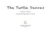 New The Turtle Dances - Savant Books and Publications LLC · 2014. 8. 15. · Published in the USA by Savant Books and Publications LLC Edited by Jim Currie Front and Back Cover Images