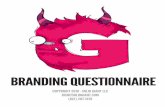 BRANDING QUESTIONNAIRE - Solid Giant...Below you will ﬁnd a branding questionnaire which is the ﬁrst stage of branding at Solid Giant LLC. It is meant to help us gather information
