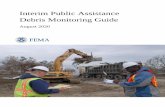 Interim Public Assistance Debris Monitoring Guide · 2020. 7. 31. · Purpose iii Purpose When a disaster or emergency that generates large amounts of debris occurs, the Federal Emergency