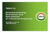 New TERVITA Decommissioning, Demolition and Remediation of …bceia.com/best/wp-content/uploads/2018/05/McCarthy.pdf · 2018. 5. 30. · Demolition and Remediation of Industrial Properties