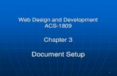 Web Design and Development ACS-1809 3.pdf · Web Design and Development ACS-1809 Chapter 3 Document Setup 1. ... Tags are commands or code used to tell the web browser how to display