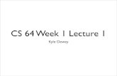 CS 64 Week 1 Lecture 1 - UCSBkyledewey/cs64f15/lectures/week1/lecture_1.pdfCS 64 Week 1 Lecture 1 Kyle Dewey. Overview ... 234