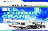 ATF 70G-4 52m imperial 2019 - All Terrain Crane Rentals ...€¦ · CARACTÉRISTIQUES TECHNIQUES POUR MARCHE ROUTE ET TOUT TERRAIN DATOS TÉCNICOS PARA SU TRASLADO POR CARRETERA Y