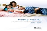 Home For All · The Peel Housing and Homelessness Plan sets the renewed direction for the work of the Region of Peel and its partners over the next 10 years to make affordable housing