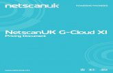 New netscanuk · 2019. 7. 2. · Cloud Web Hosting (Assured) 5 Cloud VPS Virtual Private Servers (Assured) 6 Cloud cPanel Hosting (Assured) 7 Secure Remote Access 8 Managed Private
