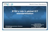 ETSI’s role in global ICT standardization · ETSI’s role in global ICT standardization Hermann Brand Vice President, New Initiatives & Market Development ... Low Power Devices