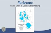 Harris Chain of Lakes Public Meeting - Florida Fish and ... · Focus Groups • Focus Groups will be used to gather focused feedback on these goals and objectives and further inform