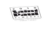 2010 Saint Paul Almanac · I dedicate the 2010 Saint Paul Almanac to the eight community editors who so unstintingly gave themselves to the shaping of this Almanac’s con-tents: