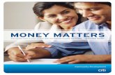 MONEY MATTERS - Citigroup...MONEY MATTERS Put money back in your pocket with the Earned Income Tax Credit – Learn how inside! 2 A publication of Citi Community Development | Q&A