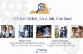 G3: Get Skilled, Get A Job, Give Back - Virginiasfc.virginia.gov/pdf/Higher Education/01282020_No1_G3.pdf · 2020. 1. 28. · AAS plus significant work experience. Career Pathways
