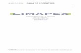 LIMAPEX Gama de Productoslimapex.com/wp-content/uploads/LIMAPEX-Gama-de-Productos.pdf · Guillermo Marconi, 153-159 Oﬁcina 302 San Isidro (Lima) Tlf. +51 1 6241518 limapex@limapex.com