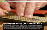 EDGESPORT bY SMITH’S - Zen · 2013. 11. 18. · V-Lock vice holds knife at perfect angle during sharpening Diamond retractable sharpener Folding rod guides allow sharpening at multiple