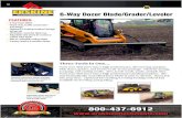 6-Way Dozer Blade/Grader/Leveler · Turn your skid steer into a high performance, dirt moving machine. This dozer, grader, and leveler is all in one package. Ideal for dozing, scraping,