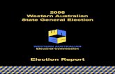 2008 Western Australian State General Election...2008 State General Election Election Report 2 region which qualified for a large district allowance • •increased the number of