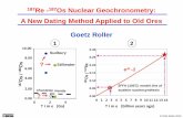 Re -187Os Nuclear Geochronometry - Copernicus.org · Nuclear geochronometry is a new research field, developed to bridge the gap between geochronology and nuclear astrophysics. It