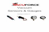 Vacuum Sensors & Gauges · 2012. 1. 27. · vacuum level achievement. ... PSF Diaphragm Switch Part Number PSF109S-NPT-81-330 • Controllable hysteresis • Field adjustable vacuum