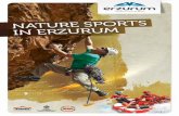 ADVENTURE, NATURE AND SPORT FANS; 2014. 3. 27.¢  NATURE SPORTS IN ERZURUM Erzurum, 64% of whose geography