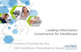 Leading Information Governance for Healthcare Content ... · AHIMA Strategic Initiatives ... Case Studies Tools for: ROI, Classification, Valuation, Defining Data & Info Uses Online