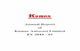 Annual Report of Kumar Autocast Limited FY 2018 - 19€¦ · personal purposes and telephone at company’s cost. f) Gratuity Company will pay gratuity at the rate of half month’s
