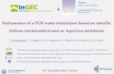 Performance of a PEM water electrolyser based on metallic ...hpem2gas.eu/wp-content/uploads/2016/05/EmHyTec2016... · 11 th May 2016 Tunis, Tunisia S. Siracusano 1*, V. Baglio 1,
