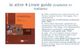 le altre 4 Linee guida (tradotte in italiano) · Linee guida per le biblioteche scolastiche (AIB, 1995) 5) 1995:School librarians: guidelines for competency requirements, by Sigrùn