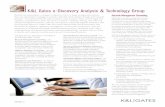 K&L Gates e-Discovery Analysis & Technology Group · 2020. 4. 14. · • “Phase I” litigation readiness evaluations and recommendations. Legal Review and Production At K&L Gates