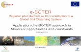 Regional pilot platform as EU contribution to a Global ... · Regional pilot platform as EU contribution to a Global Soil Observing System Application of e-SOTER approach in Morocco: